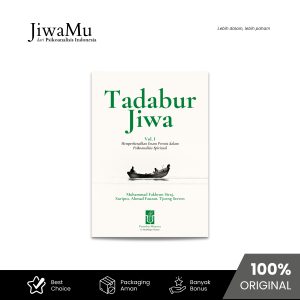 Tadabur Jiwa oleh Muhammad Fakhrun Siraj, dkk.