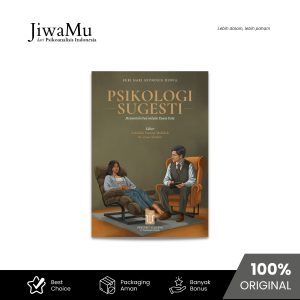 Psikologi sugesti: Menyentuh Jiwa dengan Kuasa Kata (Seri Hari Hipnosis Dunia)